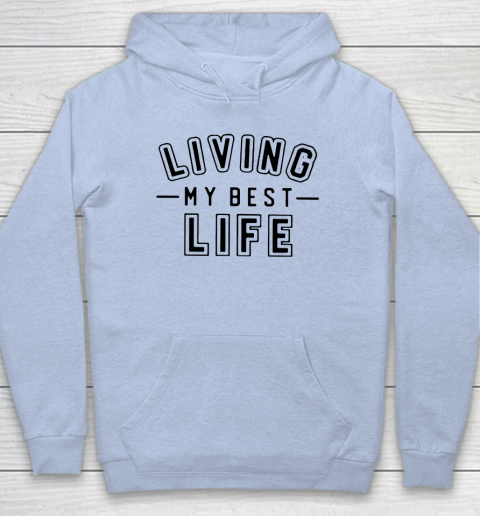 UNIVERSITY GOLD Living My Best Life Hoodie Tee For Sports