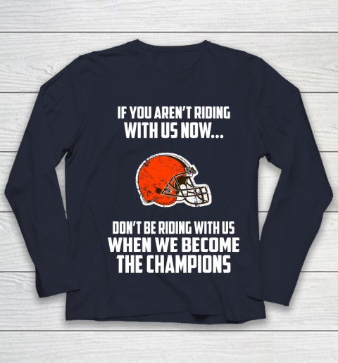 NFL Cleveland Browns Football We Become The Champions Youth Long Sleeve 2