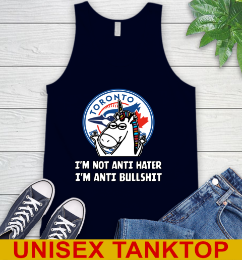 Toronto Blue Jays MLB Baseball Unicorn I'm Not Anti Hater I'm Anti Bullshit Tank Top 3