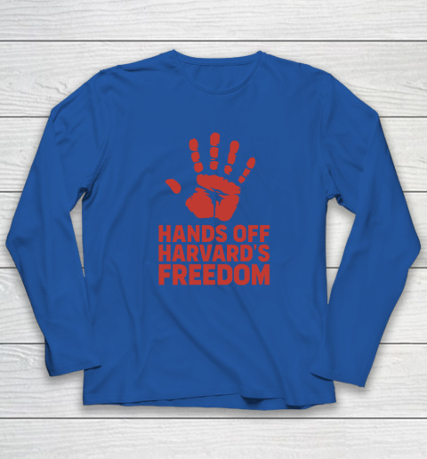 Hands Off Harvard's Freedom Long Sleeve T-Shirt 5