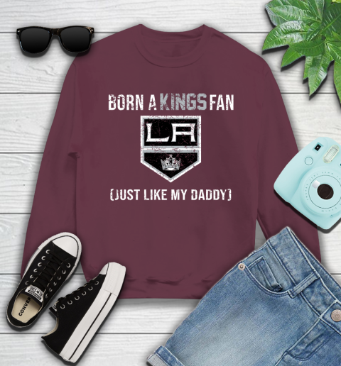 NHL Los Angeles Kings Hockey Loyal Fan Just Like My Daddy Shirt Youth Sweatshirt 3