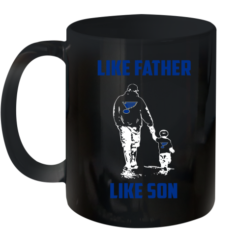 St.Louis Blues NHL Hockey Like Father Like Son Sports Ceramic Mug 11oz