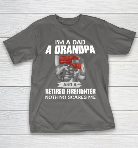 M A Dad A Grandpa And A Retired Firefighter T-Shirt 18
