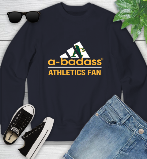 MLB A Badass Oakland Athletics Fan Adidas Baseball Sports Youth Sweatshirt 2