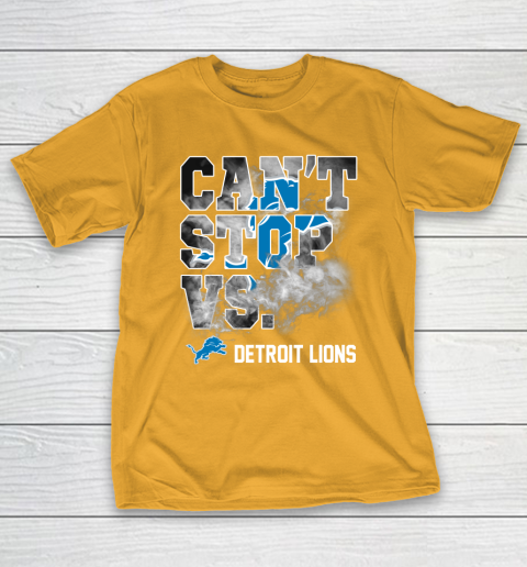NFL Detroit Lions Can't Stop Vs T-Shirt 2