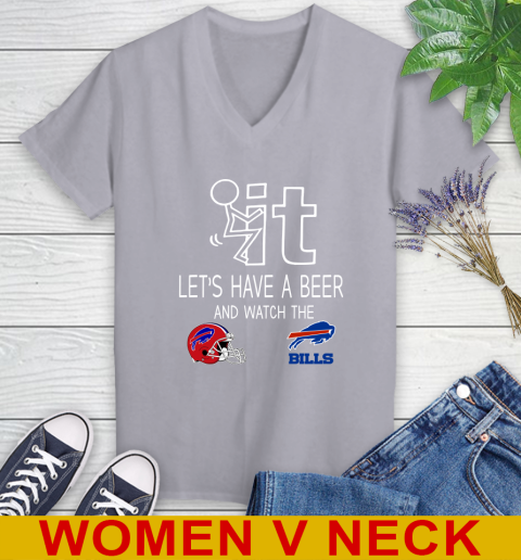 Buffalo Bills Football NFL Let's Have A Beer And Watch Your Team Sports Women's V-Neck T-Shirt 4