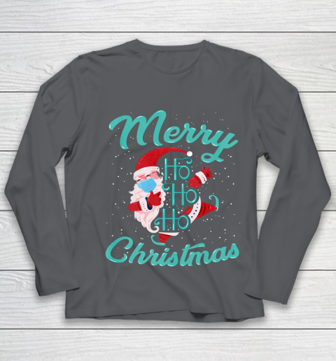 Merry Christmas Ho Ho Ho Santa Claus Wearing A Face Mask Youth Long Sleeve 6