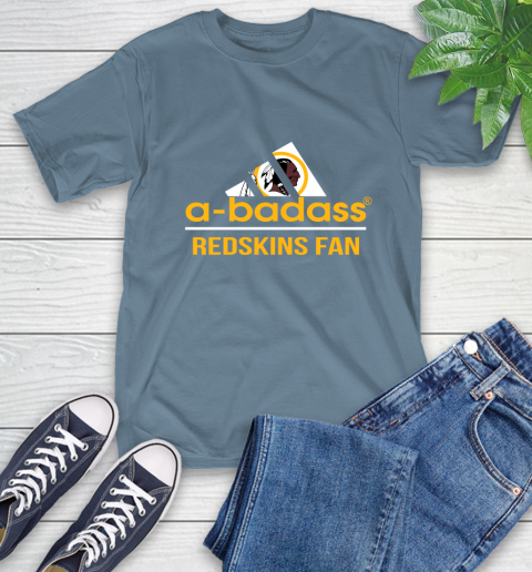 Washington Redskins NFL Football A Badass Adidas Adoring Fan Sports T-Shirt 8