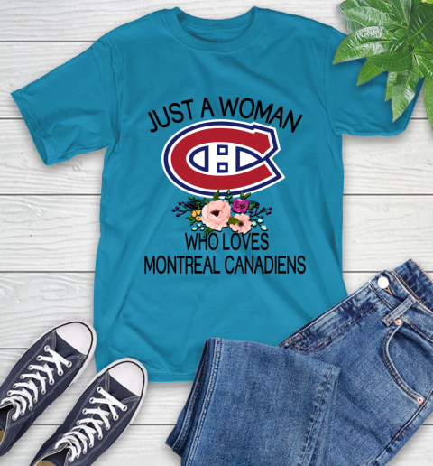 NHL Just A Woman Who Loves Montreal Canadiens Hockey Sports T-Shirt 7