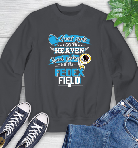 Washington Redskins NFL Bad Girls Go To Fedex Field Shirt Sweatshirt 6