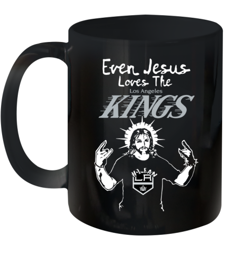 Los Angeles Kings NHL Hockey Even Jesus Loves The Kings Shirt Ceramic Mug 11oz