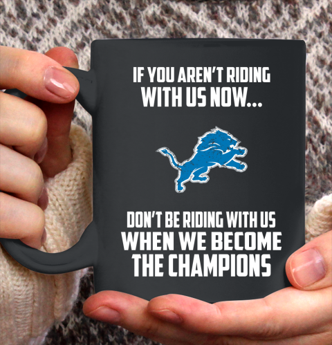 NFL Detroit Lions Football We Become The Champions Ceramic Mug 11oz