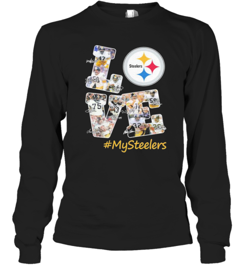 Love Pittsburgh Steelers Mysteelers Signatures Long Sleeve T-Shirt