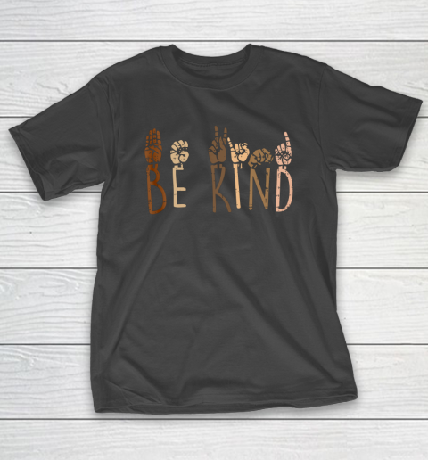 Be Kind Hand Signs ASL Black Lives Matter BLM Melanin Pride T-Shirt
