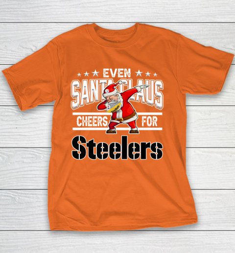 Pittsburgh Steelers Even Santa Claus Cheers For Christmas NFL Youth T-Shirt 4