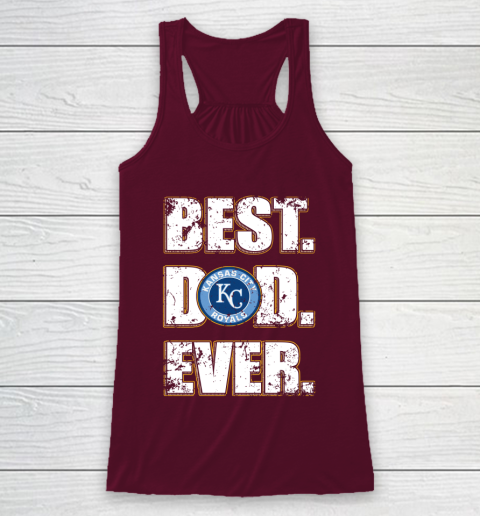 MLB Kansas City Royals Baseball Best Dad Ever Family Shirt Racerback Tank 2