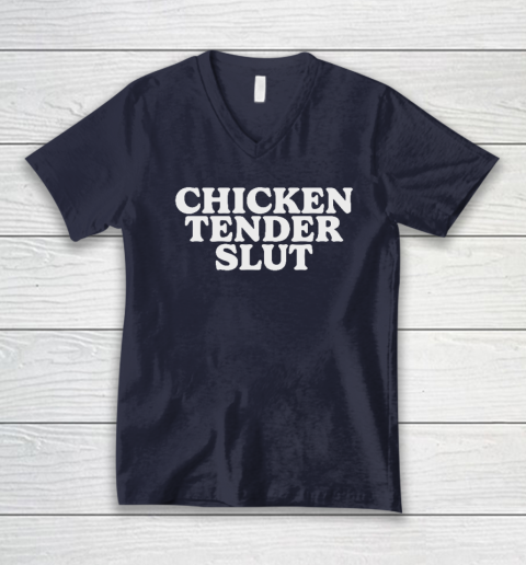 Chicken Tender Slut V-Neck T-Shirt 2