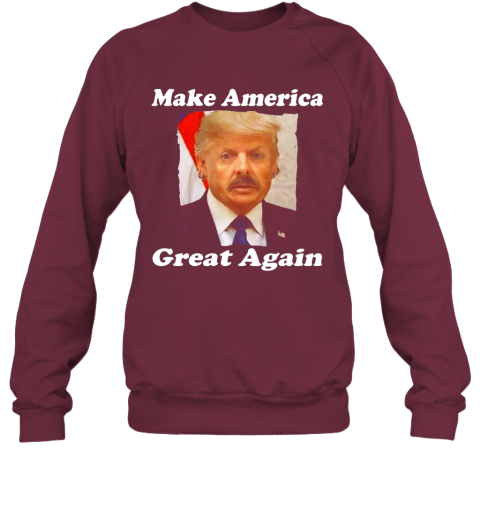 make america great again sweatshirt