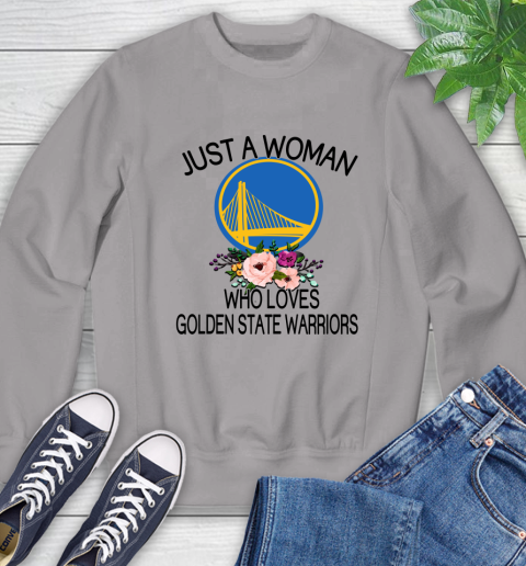 NBA Just A Woman Who Loves Golden State Warriors Basketball Sports Sweatshirt 3