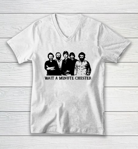 Wait A Minute Chester April Wine V-Neck T-Shirt