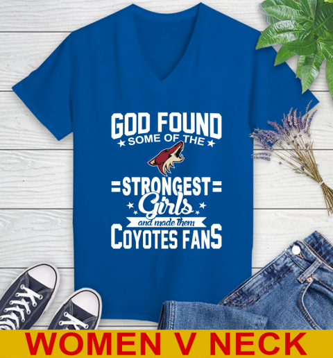 Arizona Coyotes NHL Football God Found Some Of The Strongest Girls Adoring Fans Women's V-Neck T-Shirt 9