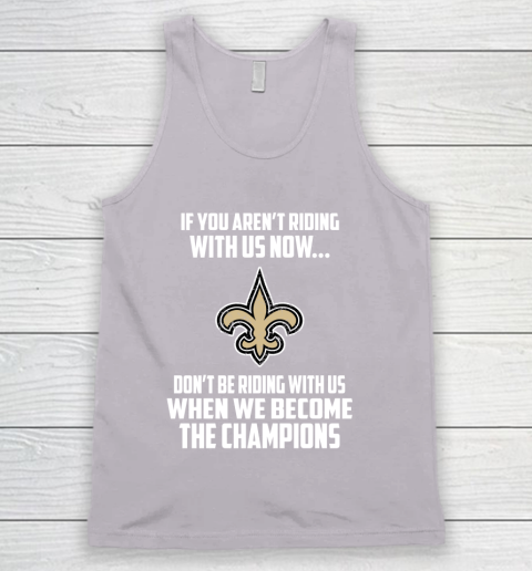 NFL New Orleans Saints Football We Become The Champions Tank Top 3
