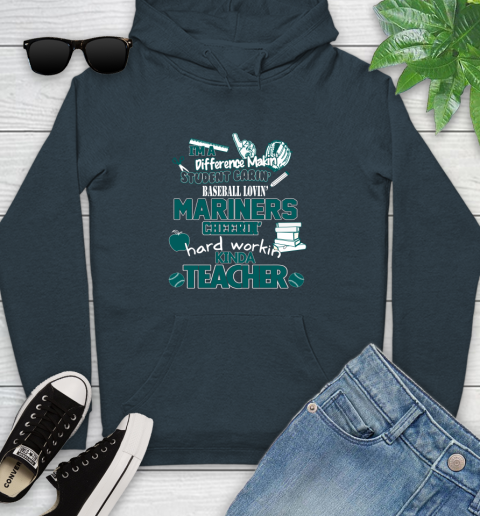 Seattle Mariners MLB I'm A Difference Making Student Caring Baseball Loving Kinda Teacher Youth Hoodie 10