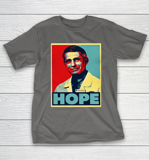Dr Anthony Fauci Hope T-Shirt 9