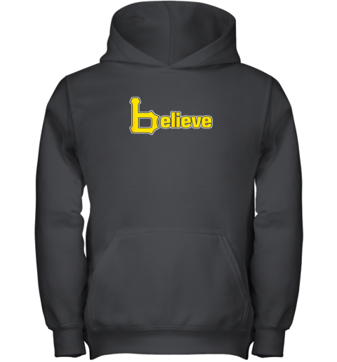 Sports Believe Baseball Pirate Gift Fans Of Pittsburgh Youth Hoodie
