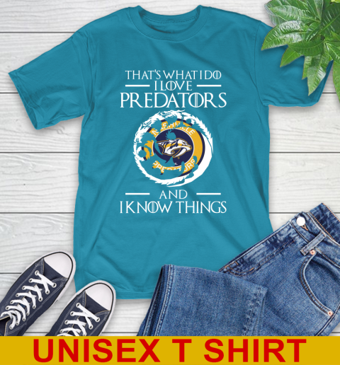 Nashville Predators NHL Hockey That's What I Do I Love My Team And I Know Things Game Of Thrones 9