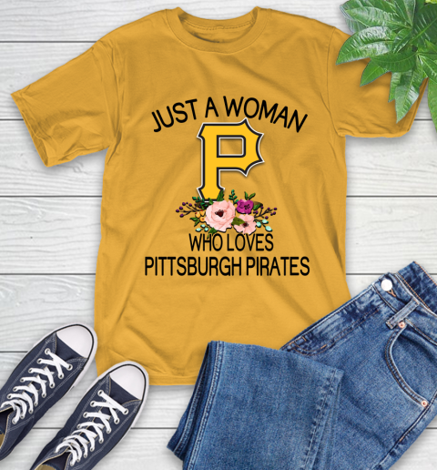 MLB Just A Woman Who Loves Pittsburgh Pirates Baseball Sports T-Shirt 2
