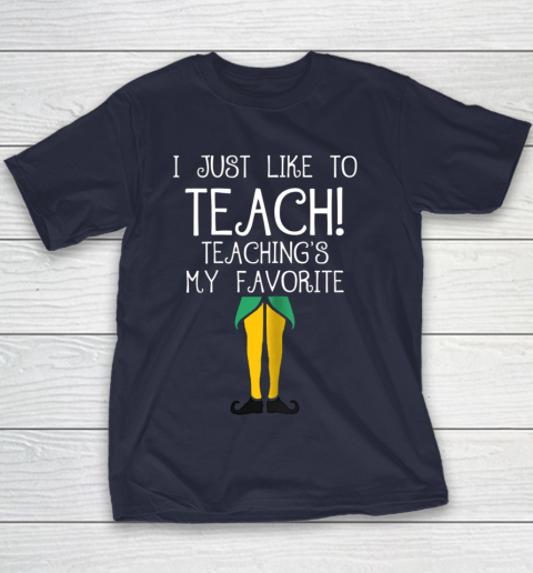 Cute TEACHER ELF Christmas T Shirt I Just Like to Youth T-Shirt 2