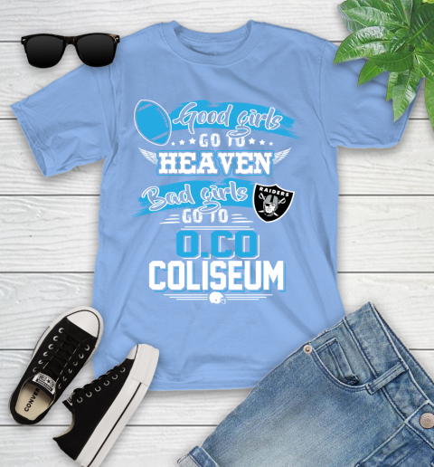 Oakland Raiders NFL Bad Girls Go To O.Co Coliseum Shirt Youth T Shirt Tee For Sports