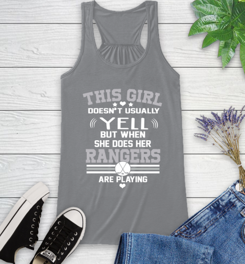 New York Rangers NHL Hockey I Yell When My Team Is Playing Racerback Tank 4