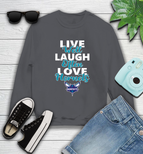NBA Basketball Charlotte Hornets Live Well Laugh Often Love Shirt Sweatshirt 6