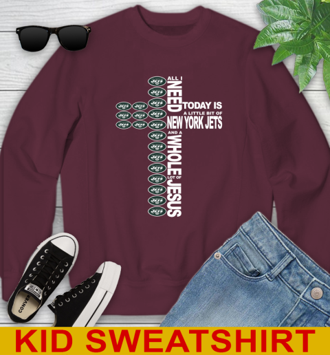 NFL All I Need Today Is A Little Bit Of New York Jets Cross Shirt Youth Sweatshirt 4