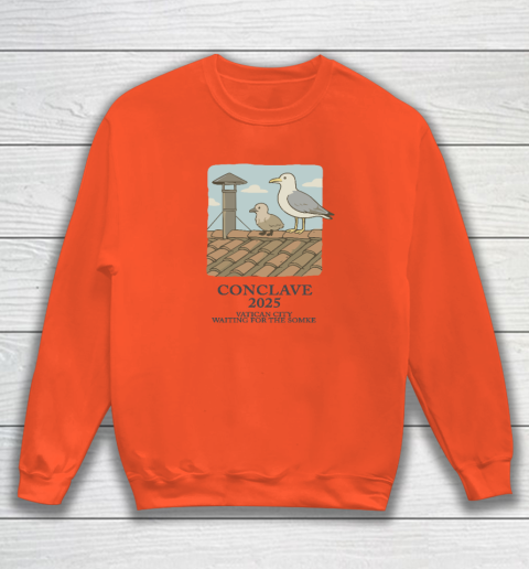 Conclave 2025 Vatican City Waiting For The Smoke Sweatshirt 2