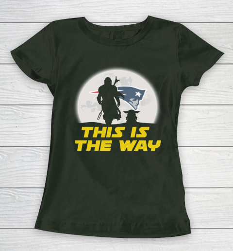 New England Patriots NFL Football Star Wars Yoda And Mandalorian This Is The Way Women's T-Shirt 4