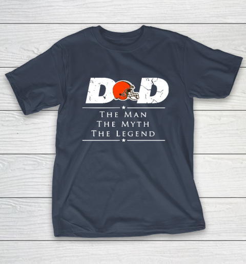 Cleveland Browns NFL Football Dad The Man The Myth The Legend T-Shirt 3