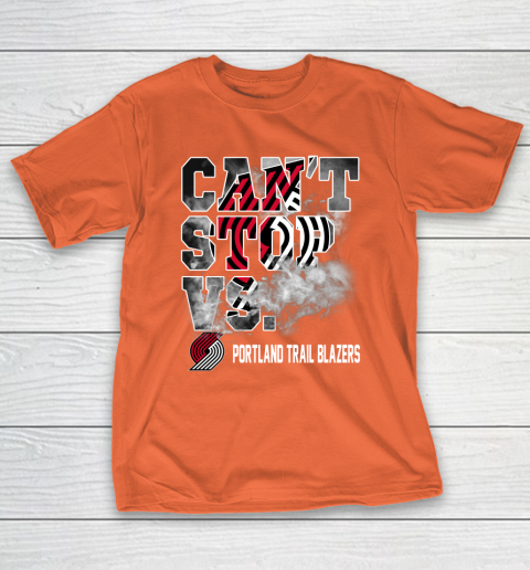 NBA Portland Trail Blazers Basketball Can't Stop Vs T-Shirt 4