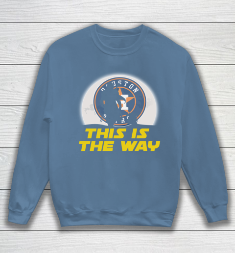 Houston Astros MLB Baseball Star Wars Yoda And Mandalorian This Is The Way Sweatshirt 6