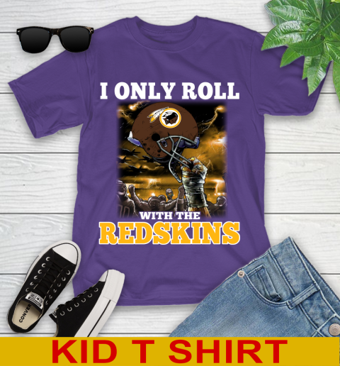 Washington Redskins NFL Football I Only Roll With My Team Sports Youth T-Shirt 3