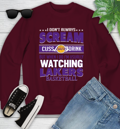 Los Angeles Lakers NBA Basketball I Scream Cuss Drink When I'm Watching My Team Youth Sweatshirt 4