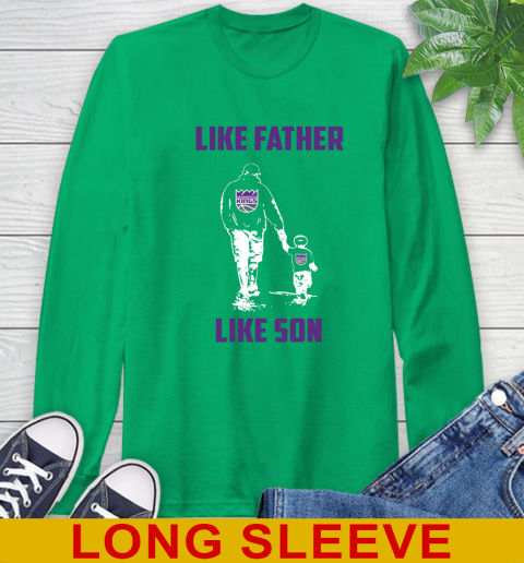 Sacramento Kings NBA Basketball Like Father Like Son Sports Long Sleeve T-Shirt 8