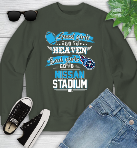 Tennessee Titans NFL Bad Girls Go To Nissan Stadium Shirt Youth Sweatshirt 9