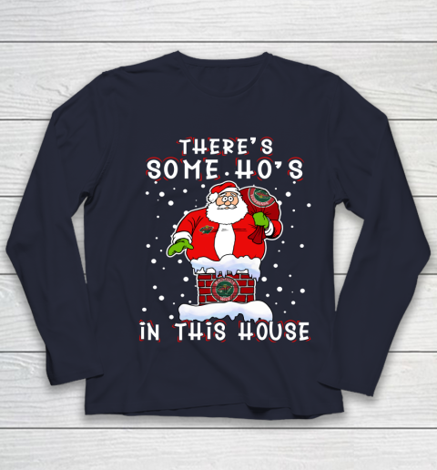 Minnesota Wild Christmas There Is Some Hos In This House Santa Stuck In The Chimney NHL Youth Long Sleeve 2