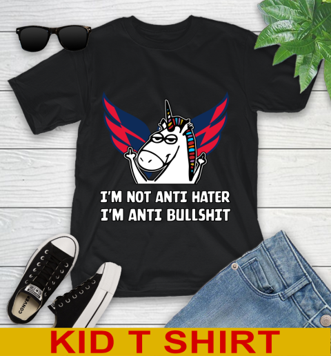 Washington Capitals NHL Hockey Unicorn I'm Not Anti Hater I'm Anti Bullshit Youth T-Shirt 2