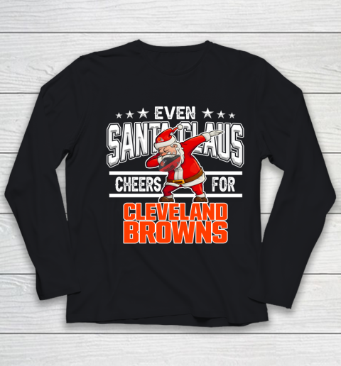 Cleveland Browns Even Santa Claus Cheers For Christmas NFL Youth Long Sleeve