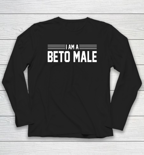 I Am A Beto Male Long Sleeve T-Shirt