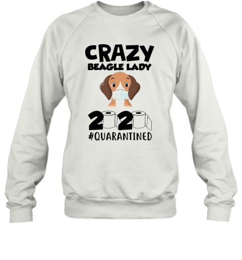 Crazy Beagle Lady 2020 Sweatshirt